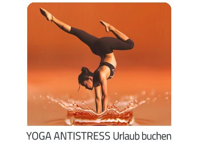 Yoga Antistress Reise auf https://www.trip-ungarn.com buchen
